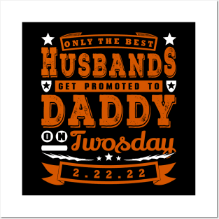 Promoted To Daddy on Twosday Typography White Brown Text Posters and Art